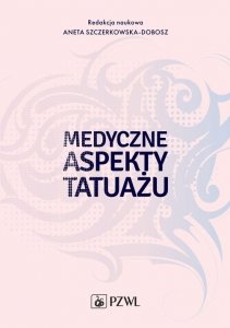 Medyczne aspekty tatuażu