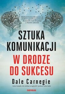Sztuka komunikacji W drodze do sukcesu