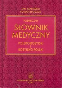 Podręczny słownik medyczny polsko-rosyjski i rosyjsko-polski