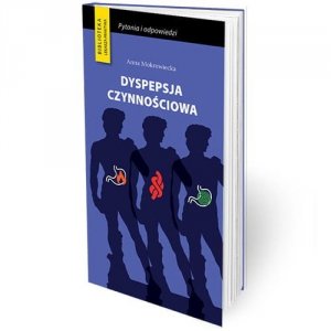 Dyspepsja czynnościowa - ważne pytania i odpowiedzi 
