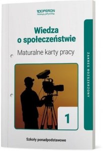 Maturalne karty pracy Wiedza o społeczeństwie 1 Zakres rozszerzony