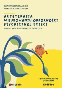 Arteterapia w budowaniu odporności psychicznej dzieci