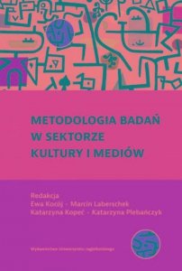 Metodologia badań w sektorze kultury i mediów