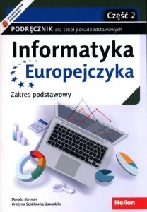 Informatyka Europejczyka Podręcznik Część 2 Zakres podstawowy
