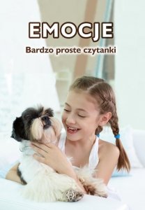 Emocje Bardzo proste czytanki