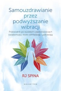 Samouzdrawianie przez podwyższanie wibracji