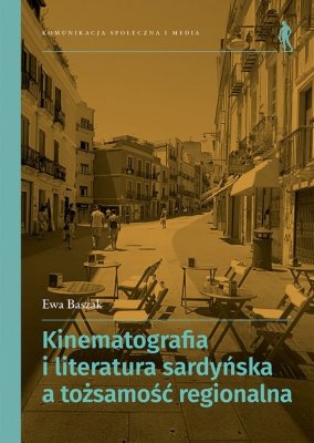 Kinematografia i literatura sardyńska a tożsamość regionalna