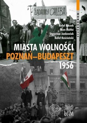 Miasta Wolności Poznań-Budapeszt 1956