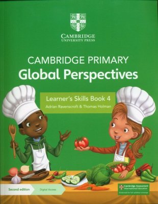 Cambridge Primary Global Perspectives Learner&#039;s Skills Book 4 with Digital Access