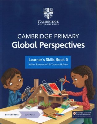 Cambridge Primary Global Perspectives Learner&#039;s Skillk Book 5 with Digital Access