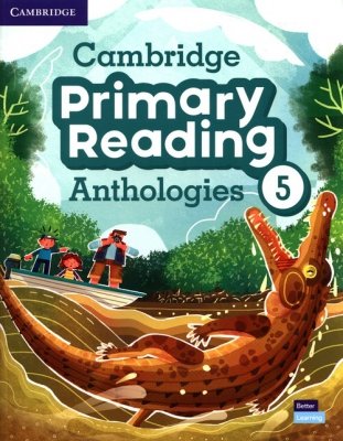 Cambridge Primary Reading Anthologies 5 Student&#039;s Book with Online Audio