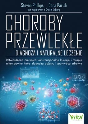 Choroby przewlekłe diagnoza i naturalne leczenie