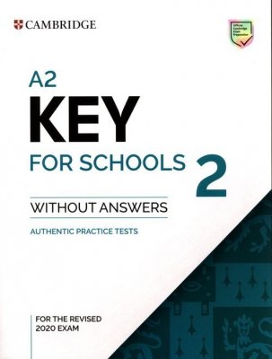A2 Key for Schools 2 Student&#039;s Book without Answers