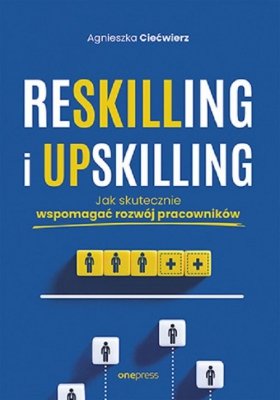 Reskilling i upskilling.
