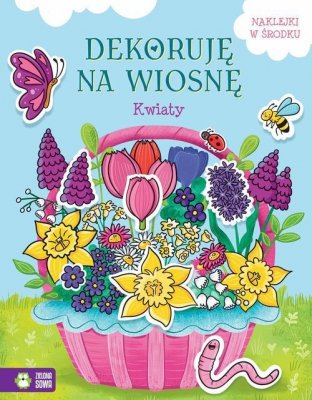 Dekoruję na wiosnę Kwiaty