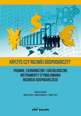 Kryzys czy rozwój gospodarczy?