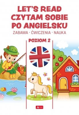 Let&#039;s read Czytam sobie po angielsku Poziom 2