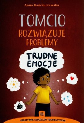 Tomcio rozwiązuje problemy. Trudne emocje