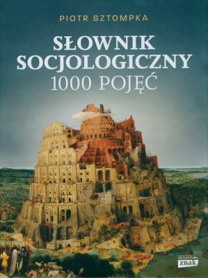 Słownik socjologiczny 1000 pojęć