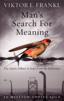 Man&#039;s Search For Meaning