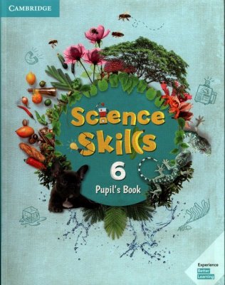 Science Skills 6 Pupil&#039;s Book + Activity Book
