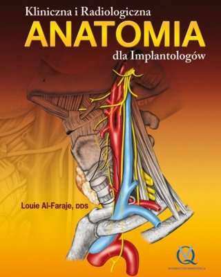 Kliniczna i radiologiczna anatomia dla implantologów
