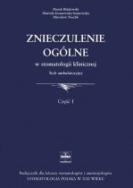 Znieczulenie ogólne w stomatologii klinicznej. Tryb ambulatoryjny