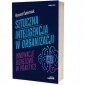Sztuczna inteligencja w organizacji 