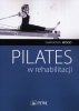 Pilates w rehabilitacji 