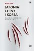 Japonia Chiny i Korea 