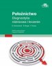 Położnictwo. Diagnostyka różnicowa i terapia 