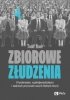 Zbiorowe złudzenia. 