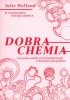Dobra chemia 