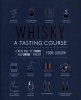Whisky A Tasting Course 