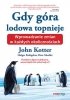 Gdy góra lodowa topnieje. 