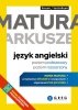 Matura arkusze język angielski (poziom podstawowy, poziom rozszerzony) 