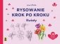 Rysowanie krok po kroku Kwiaty 