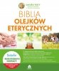 Biblia olejków eterycznych 