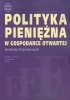 Polityka pieniężna w gospodarce otwartej 