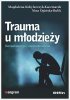 Trauma u młodzieży 