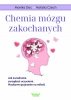 Chemia mózgu zakochanych 