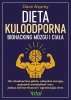 Dieta kuloodporna Biohacking mózgu i ciała 
