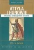Attyla i Hunowie 