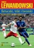 Robert Lewandowski Sztuczki triki bramki 
