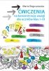 Ćwiczenia na koncentrację uwagi dla uczniów klas I-III 