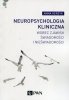 Neuropsychologia kliniczna wobec zjawisk świadomości i nieświadomości 