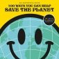 100 Ways You Can Help Save The Planet 