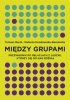 Między grupami 