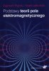 Podstawy teorii pola elektromagnetycznego 
