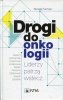 Drogi do onkologii 